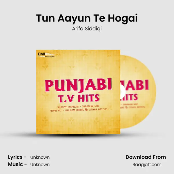 Tun Aayun Te Hogai - Arifa Siddiqi album cover 