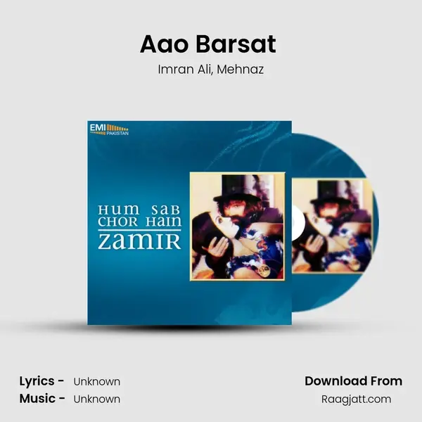 Aao Barsat (from Zamir) mp3 song