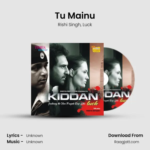 Tu Mainu mp3 song