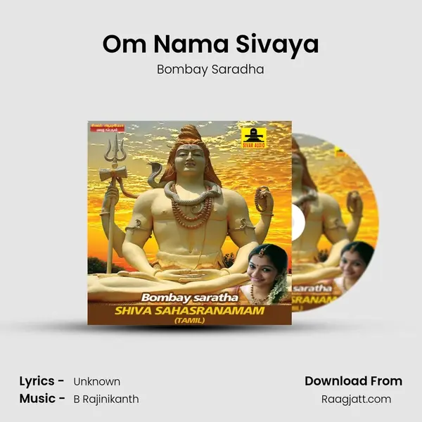 Om Nama Sivaya - Bombay Saradha album cover 