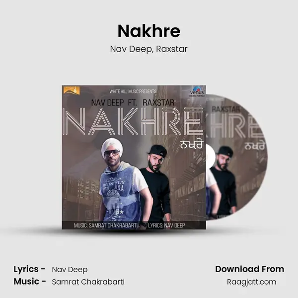 Nakhre mp3 song