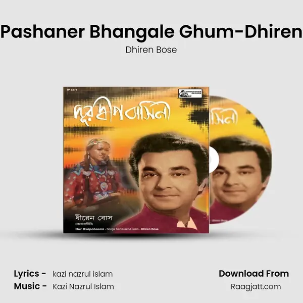 Pashaner Bhangale Ghum-Dhiren - Dhiren Bose album cover 