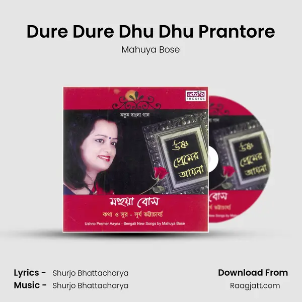 Dure Dure Dhu Dhu Prantore - Mahuya Bose album cover 