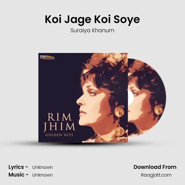 Koi Jage Koi Soye - Suraiya Khanum album cover 