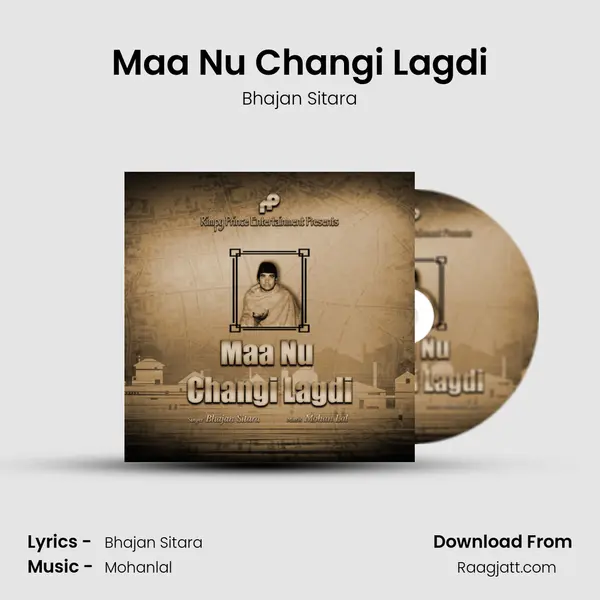 Maa Nu Changi Lagdi - Bhajan Sitara album cover 