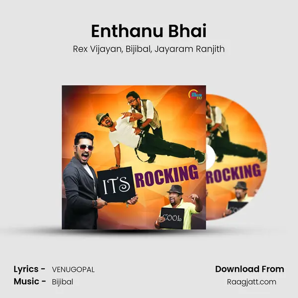 Enthanu Bhai mp3 song