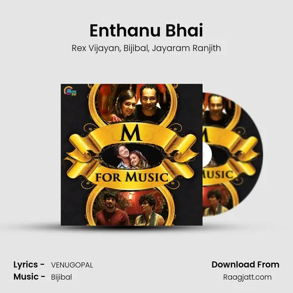 Enthanu Bhai mp3 song