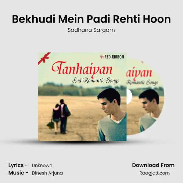 Bekhudi Mein Padi Rehti Hoon mp3 song