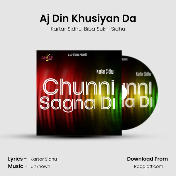 Aj Din Khusiyan Da mp3 song