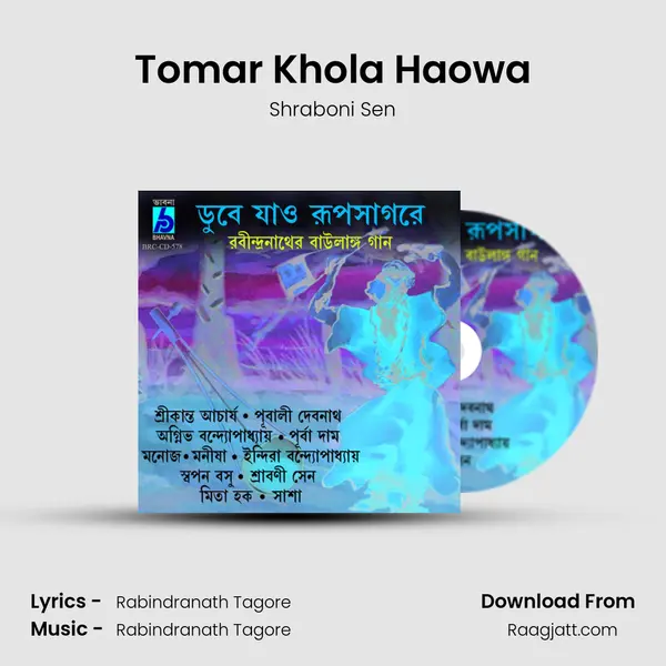 Tomar Khola Haowa mp3 song