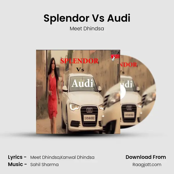 Splendor Vs Audi - Meet Dhindsa album cover 