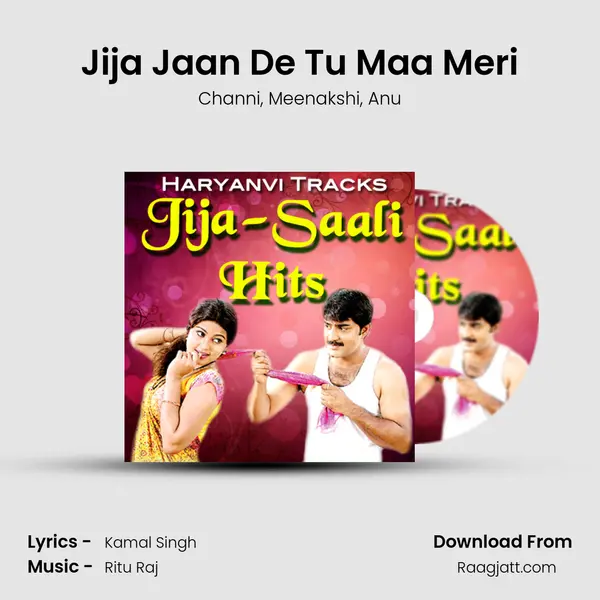 Jija Jaan De Tu Maa Meri mp3 song