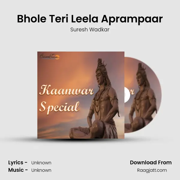 Bhole Teri Leela Aprampaar - Suresh Wadkar album cover 