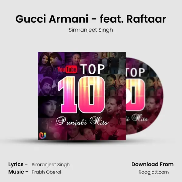 Gucci Armani - feat. Raftaar mp3 song