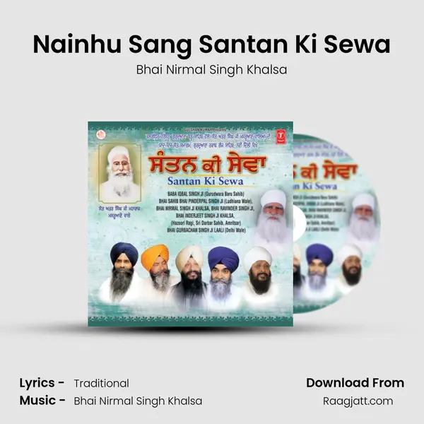 Nainhu Sang Santan Ki Sewa - Bhai Nirmal Singh Khalsa album cover 