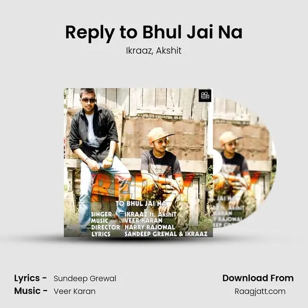 Reply to Bhul Jai Na mp3 song