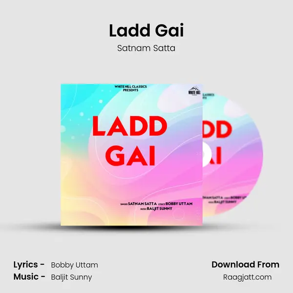 Ladd Gai - Satnam Satta album cover 