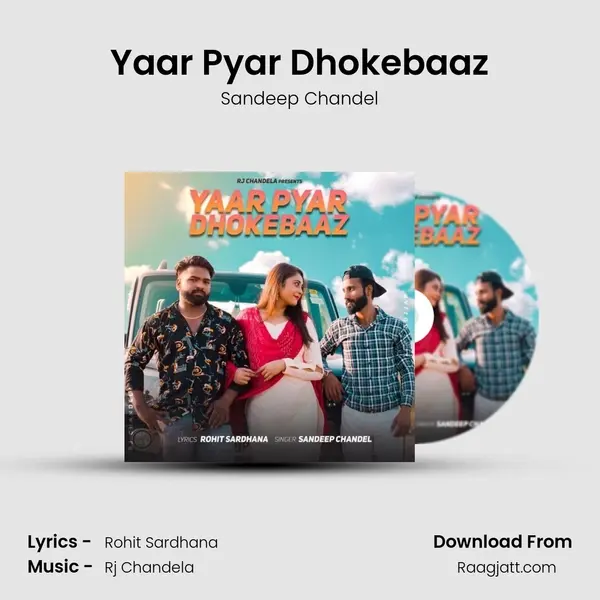 Yaar Pyar Dhokebaaz - Sandeep Chandel album cover 