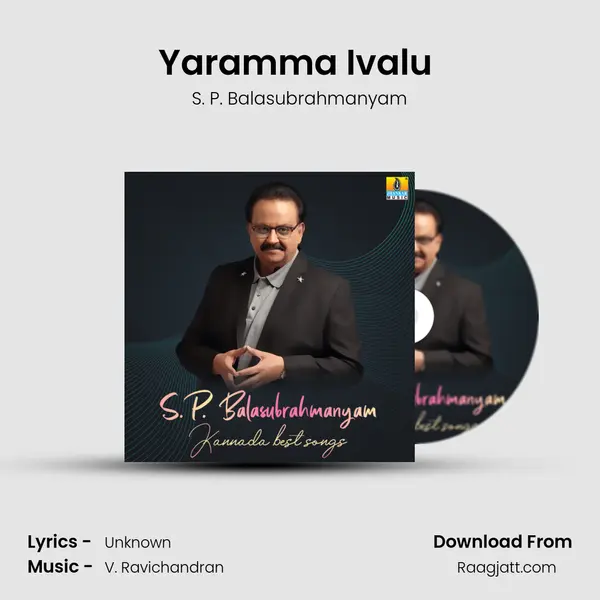 Yaramma Ivalu (From Hatavadi) mp3 song