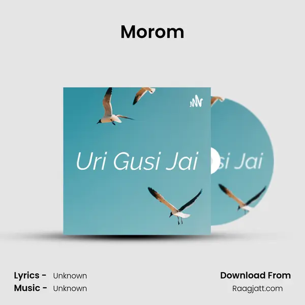 Morom mp3 song