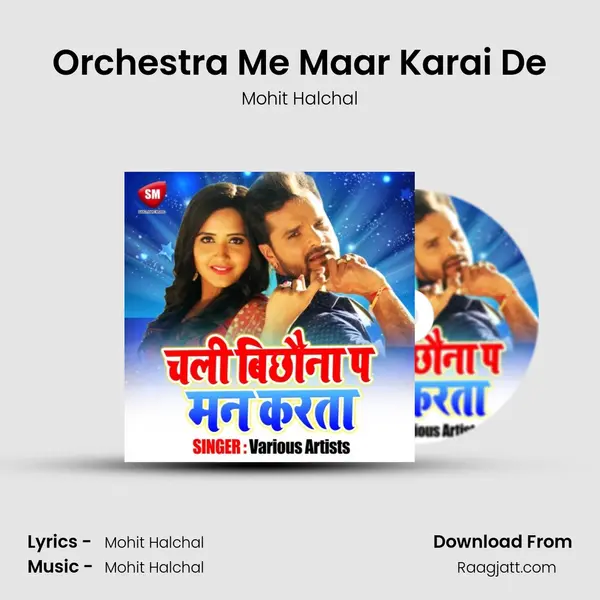 Orchestra Me Maar Karai De mp3 song