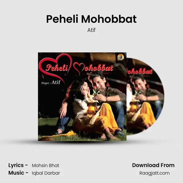 Peheli Mohobbat mp3 song