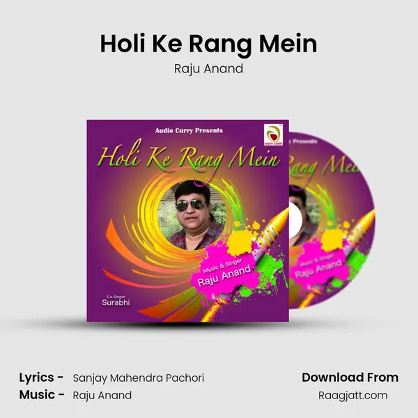 Holi Ke Rang Mein - Raju Anand album cover 