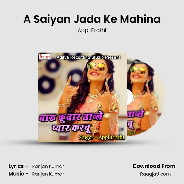 A Saiyan Jada Ke Mahina mp3 song