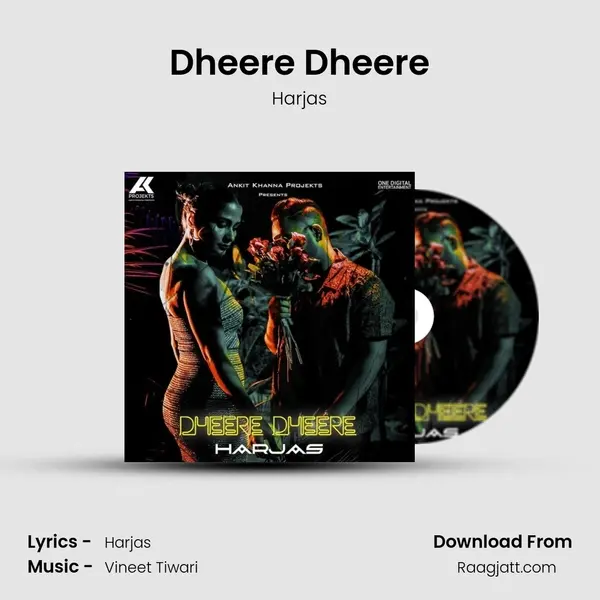 Dheere Dheere mp3 song