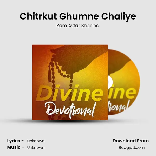 Chitrkut Ghumne Chaliye - Ram Avtar Sharma album cover 