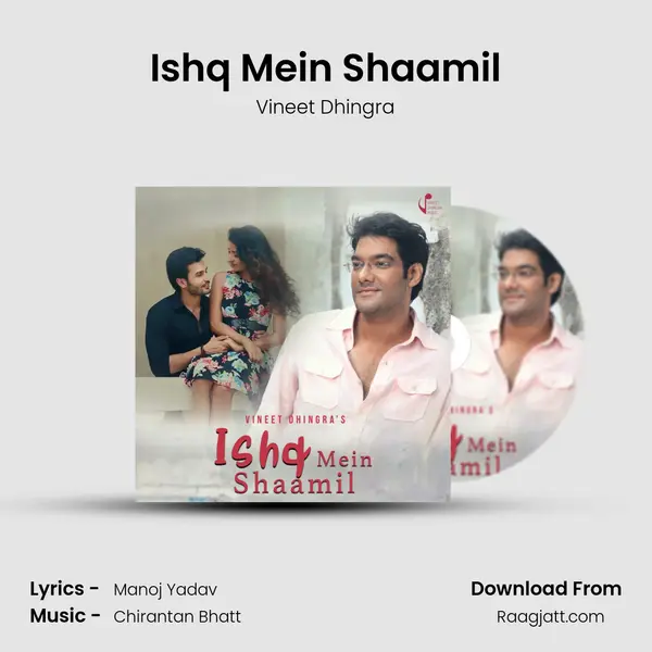 Ishq Mein Shaamil mp3 song