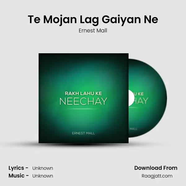 Te Mojan Lag Gaiyan Ne - Ernest Mall album cover 