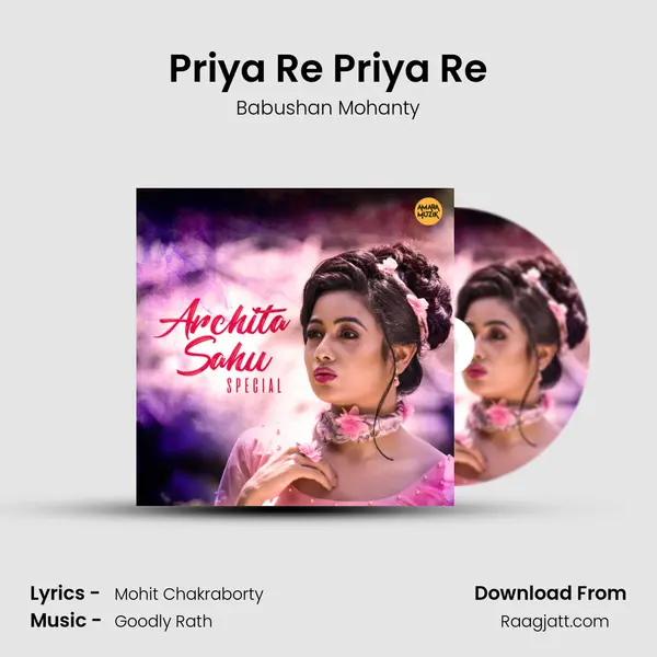 Priya Re Priya Re mp3 song