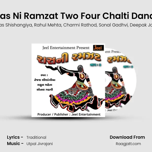 Raas Ni Ramzat Two Four Chalti Dandia mp3 song