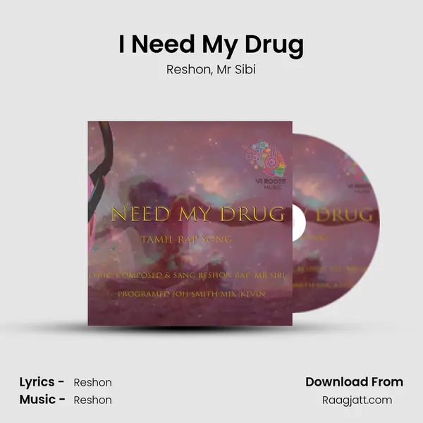 I Need My Drug mp3 song