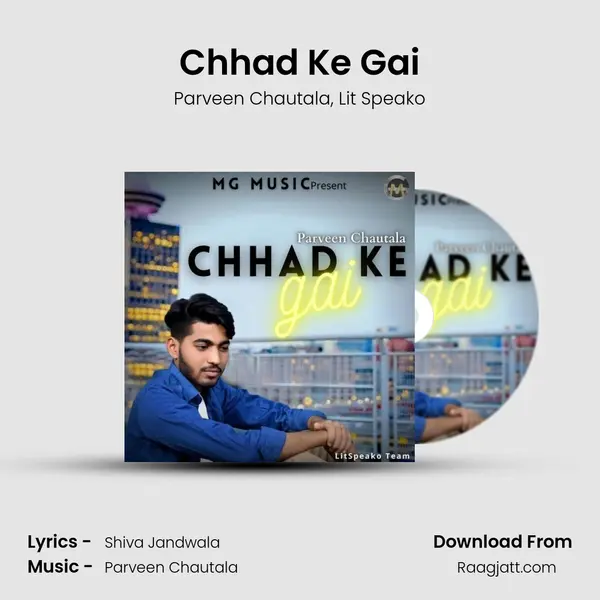 Chhad Ke Gai mp3 song