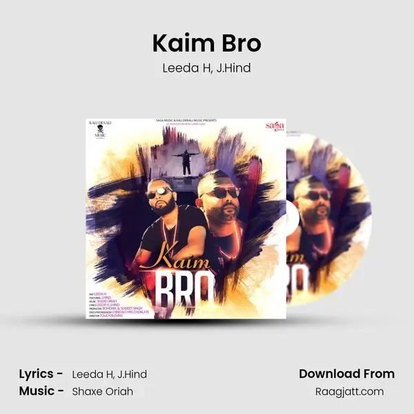 Kaim Bro mp3 song