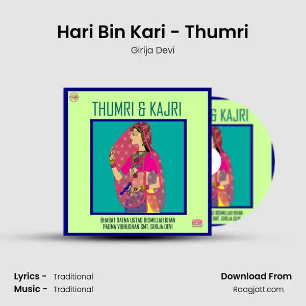 Hari Bin Kari - Thumri - Girija Devi album cover 