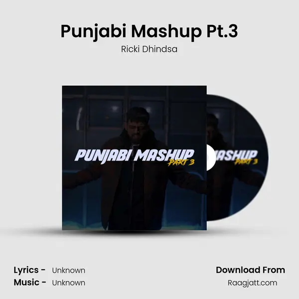 Punjabi Mashup Pt.3 mp3 song