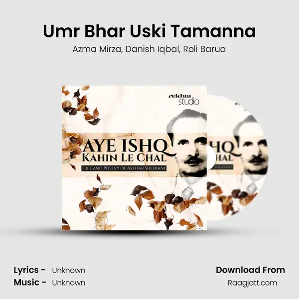 Umr Bhar Uski Tamanna mp3 song