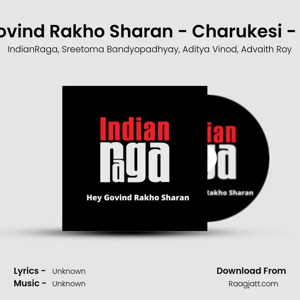 Hey Govind Rakho Sharan - Charukesi - Dadra - IndianRaga album cover 