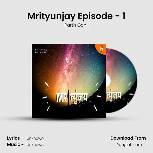 Mrityunjay Episode - 1 mp3 song