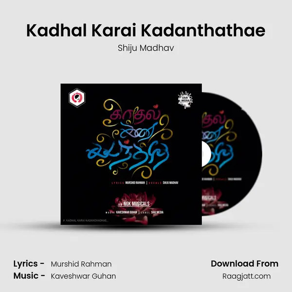 Kadhal Karai Kadanthathae - Shiju Madhav album cover 