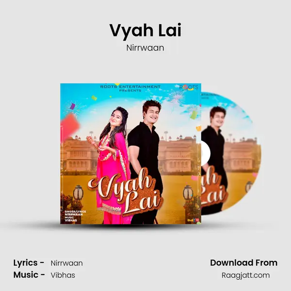 Vyah Lai mp3 song