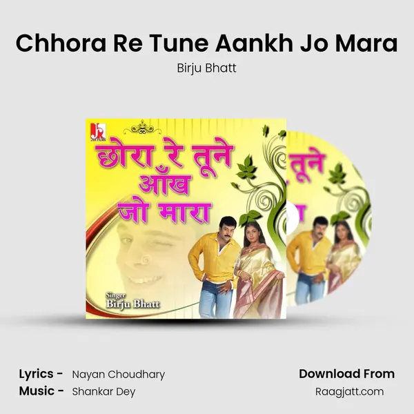 Chhora Re Tune Aankh Jo Mara mp3 song