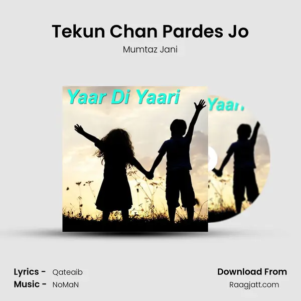 Tekun Chan Pardes Jo - Mumtaz Jani album cover 