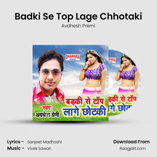 Badki Se Top Lage Chhotaki mp3 song