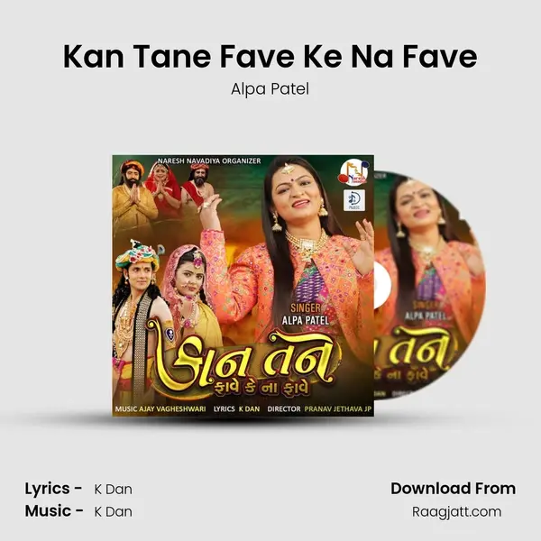 Kan Tane Fave Ke Na Fave - Alpa Patel album cover 