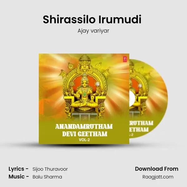 Shirassilo Irumudi (From Manikandan) mp3 song