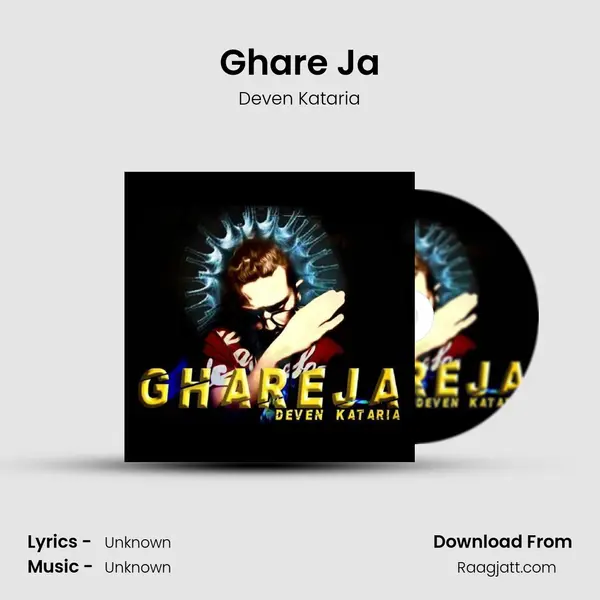 Ghare Ja - Deven Kataria album cover 